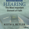 Hearing - The Most Important Element of Faith