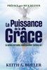 La puissance de la grâce (The Power of Grace) - eBook