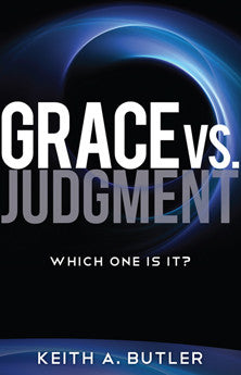 Grace vs Judgment: Which One Is It?