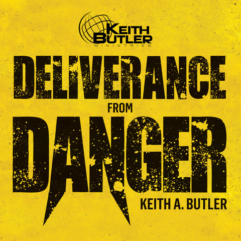 Deliverance from Danger